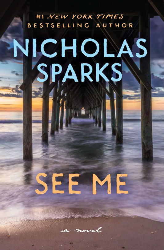 See Me Novel by Nicholas Sparks