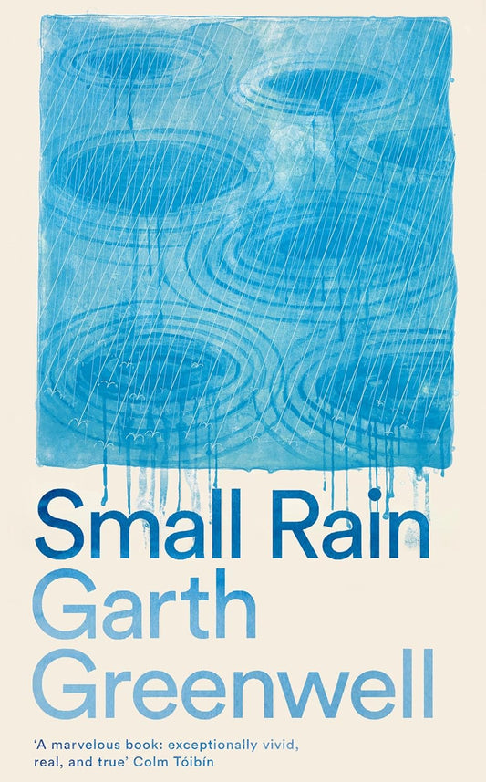 Small Rain Novel by Garth Greenwell