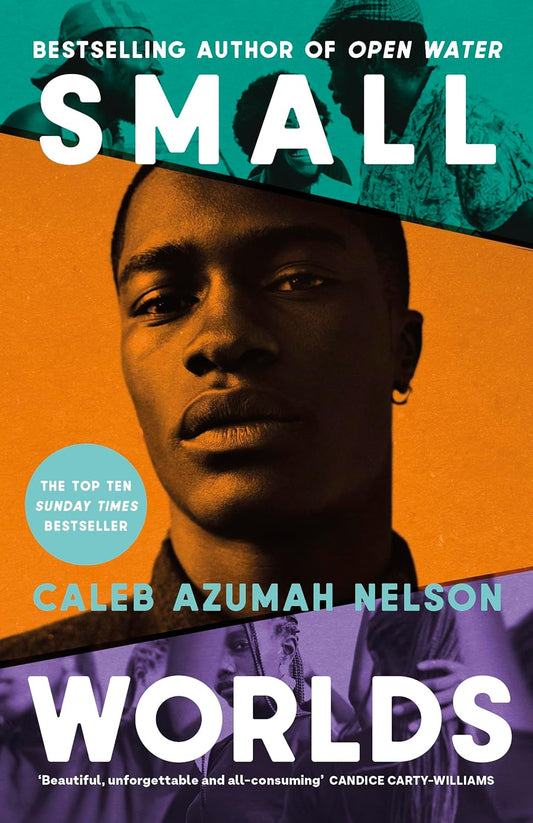 Small Worlds Book by Caleb Azumah Nelson