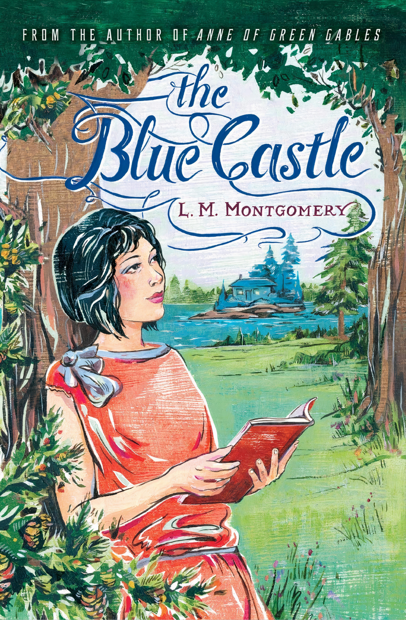 The Blue Castle Novel by Lucy Maud Montgomery