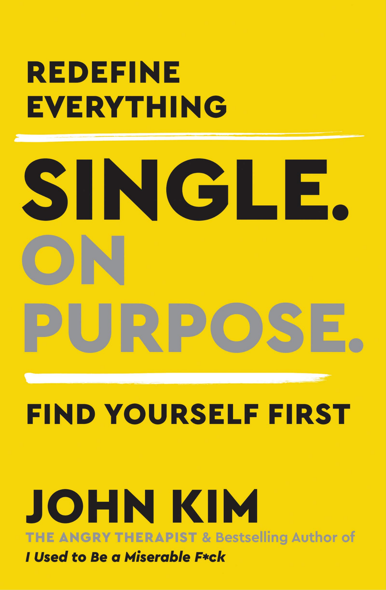 Single On Purpose by John Kim