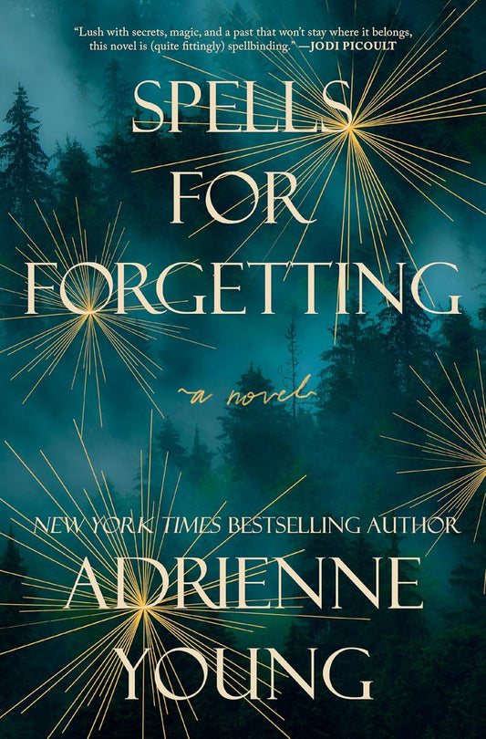 Spells for Forgetting by Adrienne Young