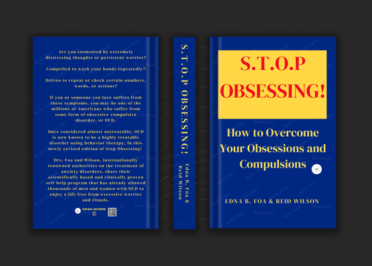 Stop Obsessing! How to Overcome Your Obsessions and Compulsions Book by Edna B. Foa and Reid Wilson