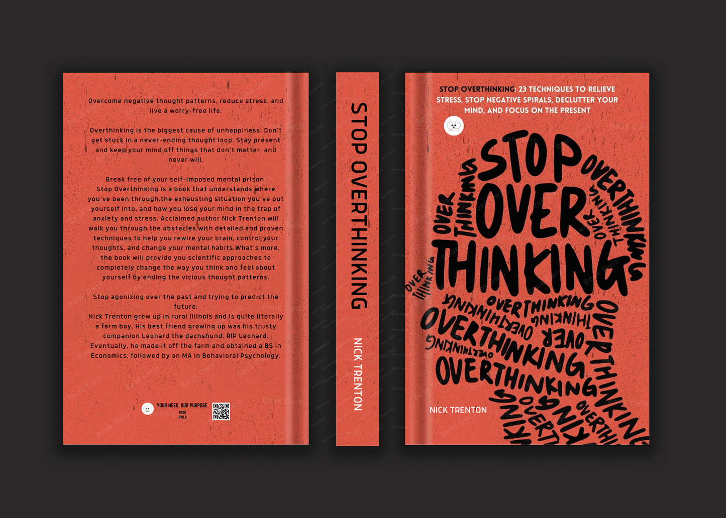 Stop Overthinking: 23 Techniques to Relieve Stress, Stop Negative Spirals, Declutter Your Mind, and Focus on the Present Book by Nick Trenton