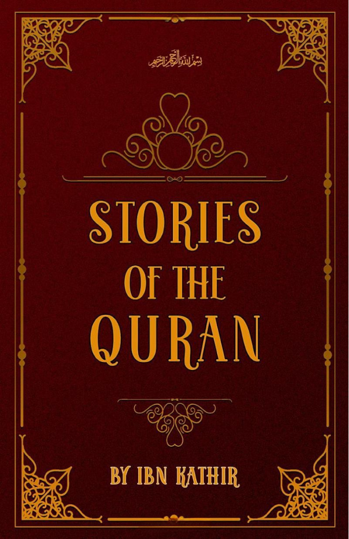 Stories of the Quran Book by Ibn Kathir