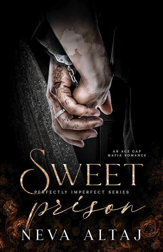 Sweet Prison: An Age Gap Mafia Romance by Neva Altaj