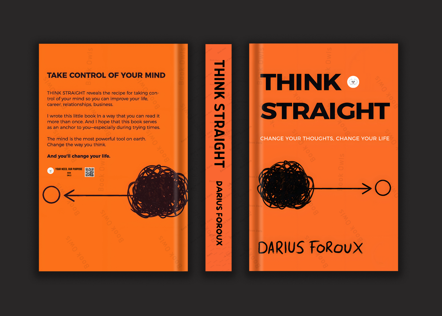 THINK STRAIGHT: Change Your Thoughts, Change Your Life Book by Darius Foroux