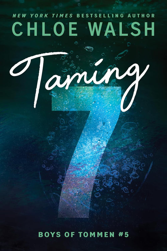 Taming 7 Book by Chloe Walsh