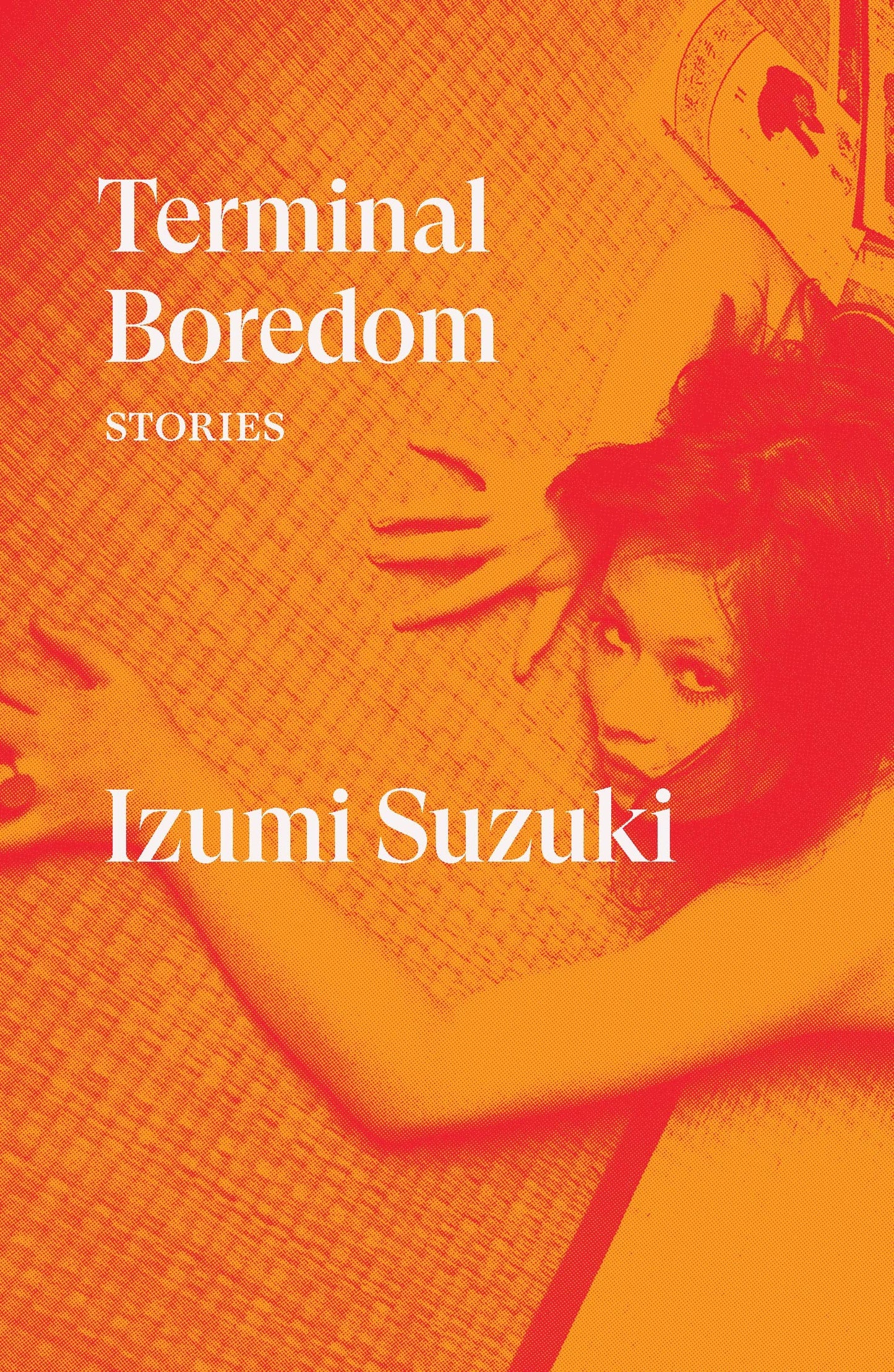 Terminal Boredom: Stories by Izumi Suzuki