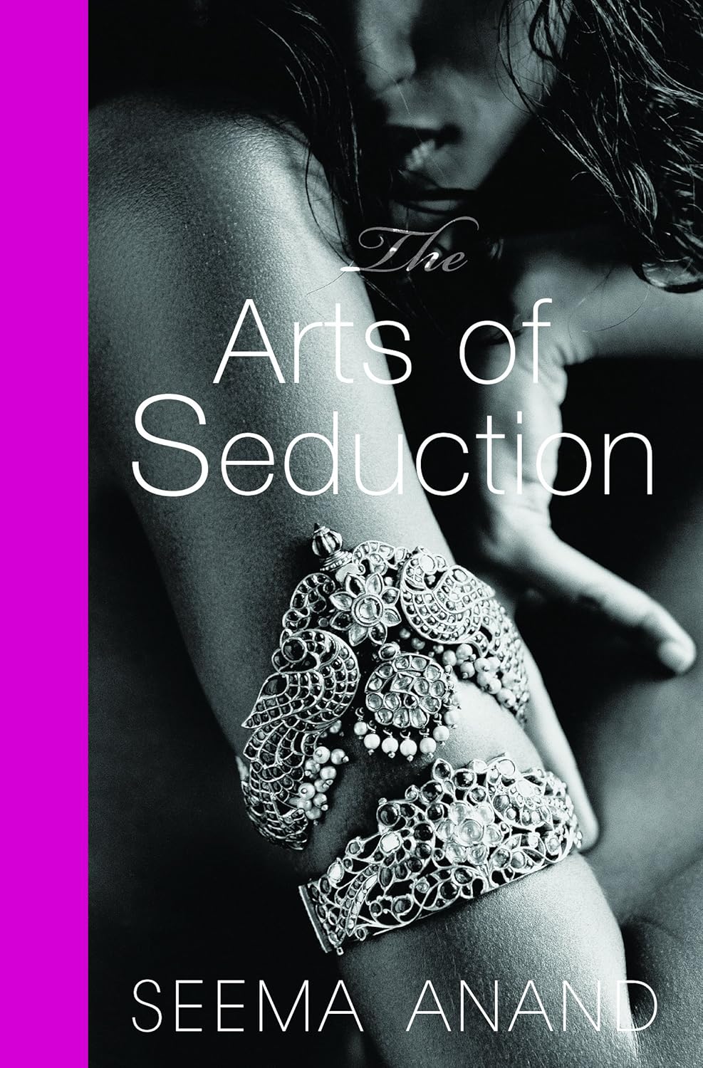 The Arts of Seduction Book by Seema Anand