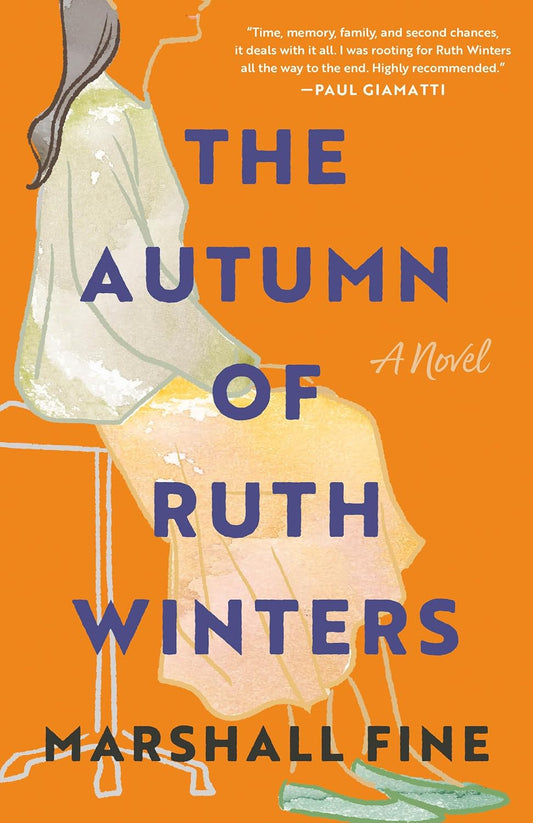 The Autumn of Ruth Winters: A Novel Book by Marshall Fine