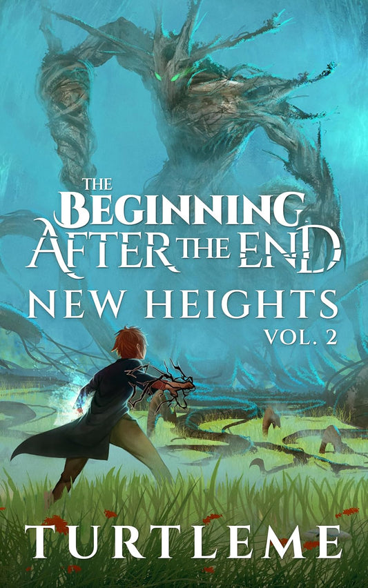 The Beginning After The End: New Heights, Book 2 by TurtleMe