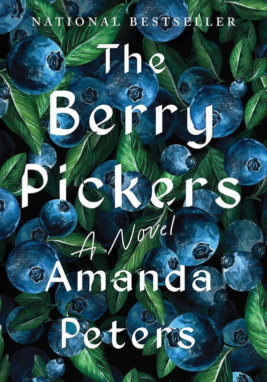 The Berry Pickers Book by Amanda Peters