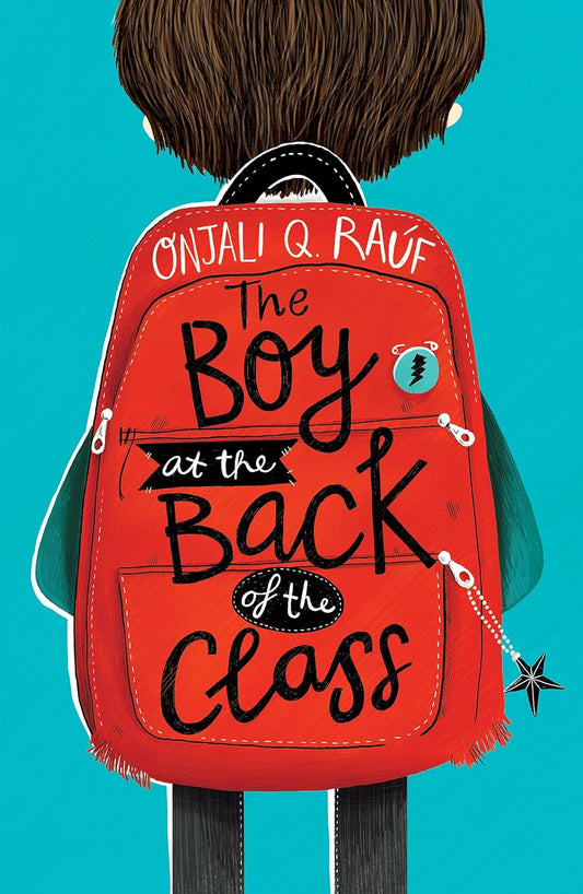 The Boy at the Back of the ClassBook by Onjali Q. Raúf
