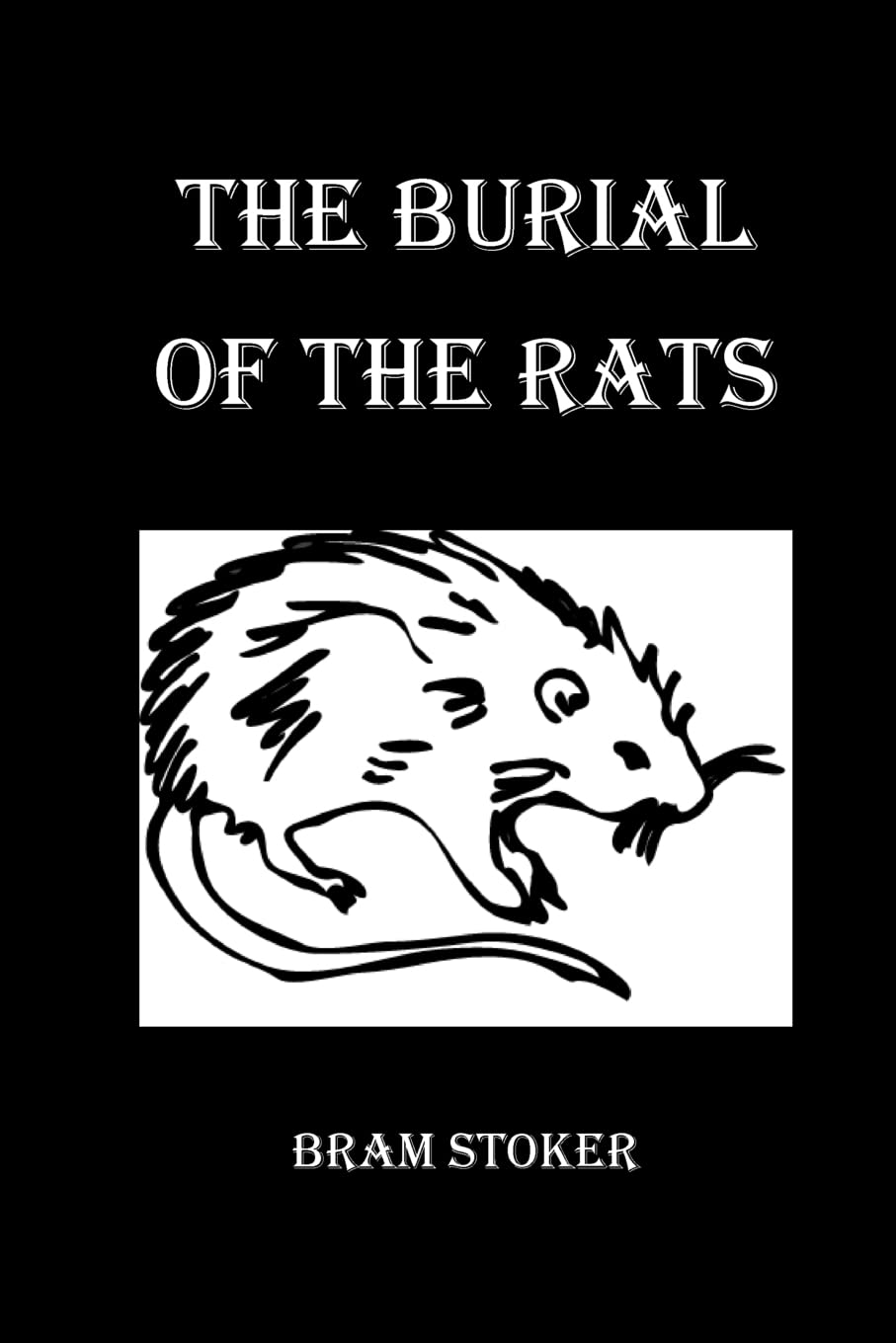 The Burial of the Rats Book by Bram Stoker – Bookowls