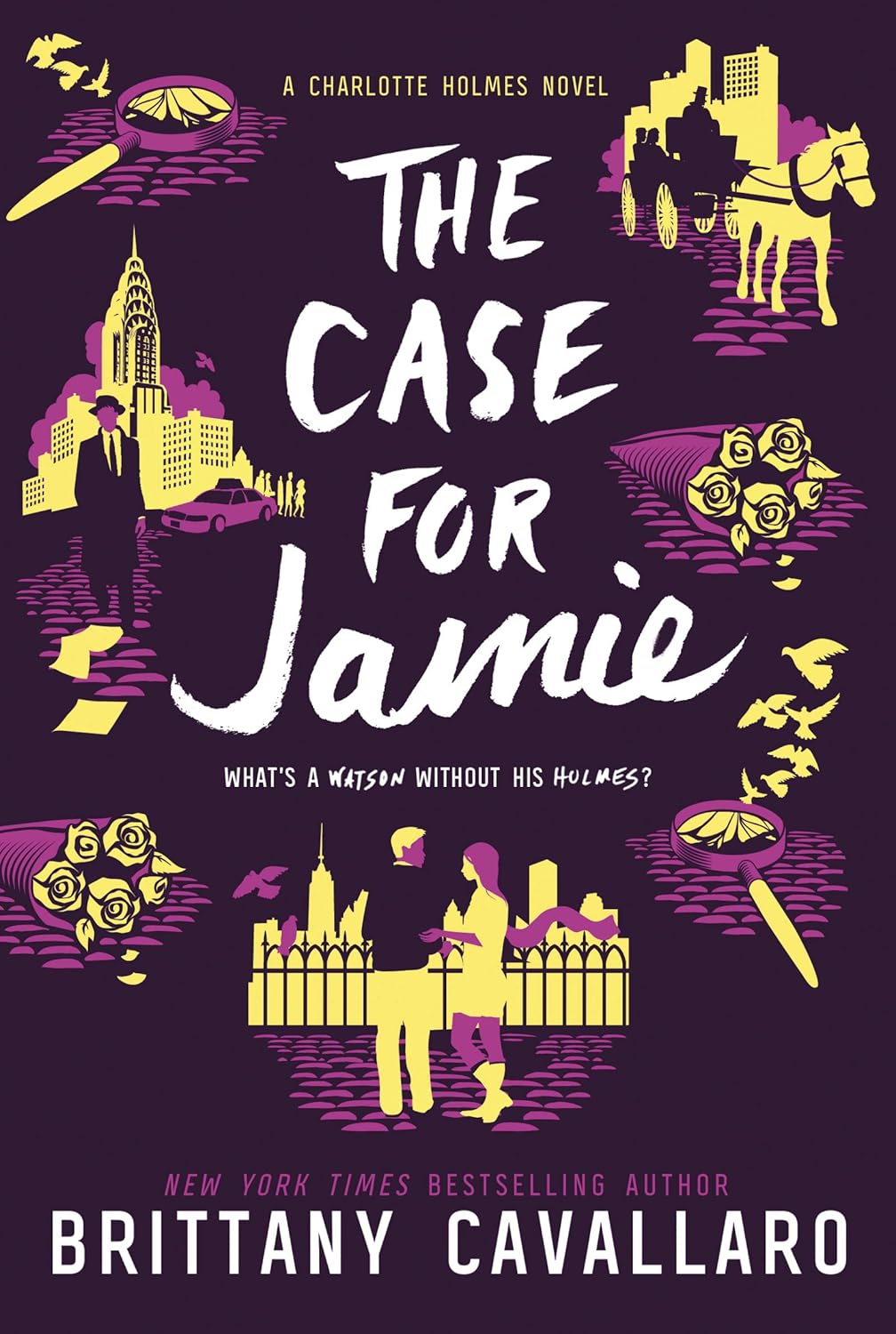 The Case for Jamie (Charlotte Holmes Novel, 3) by Brittany Cavallaro