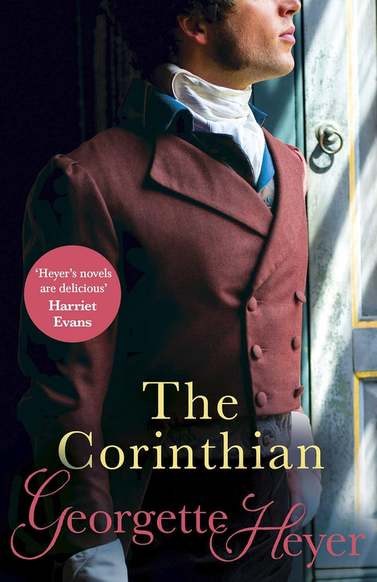 The Corinthian Novel by Georgette Heyer