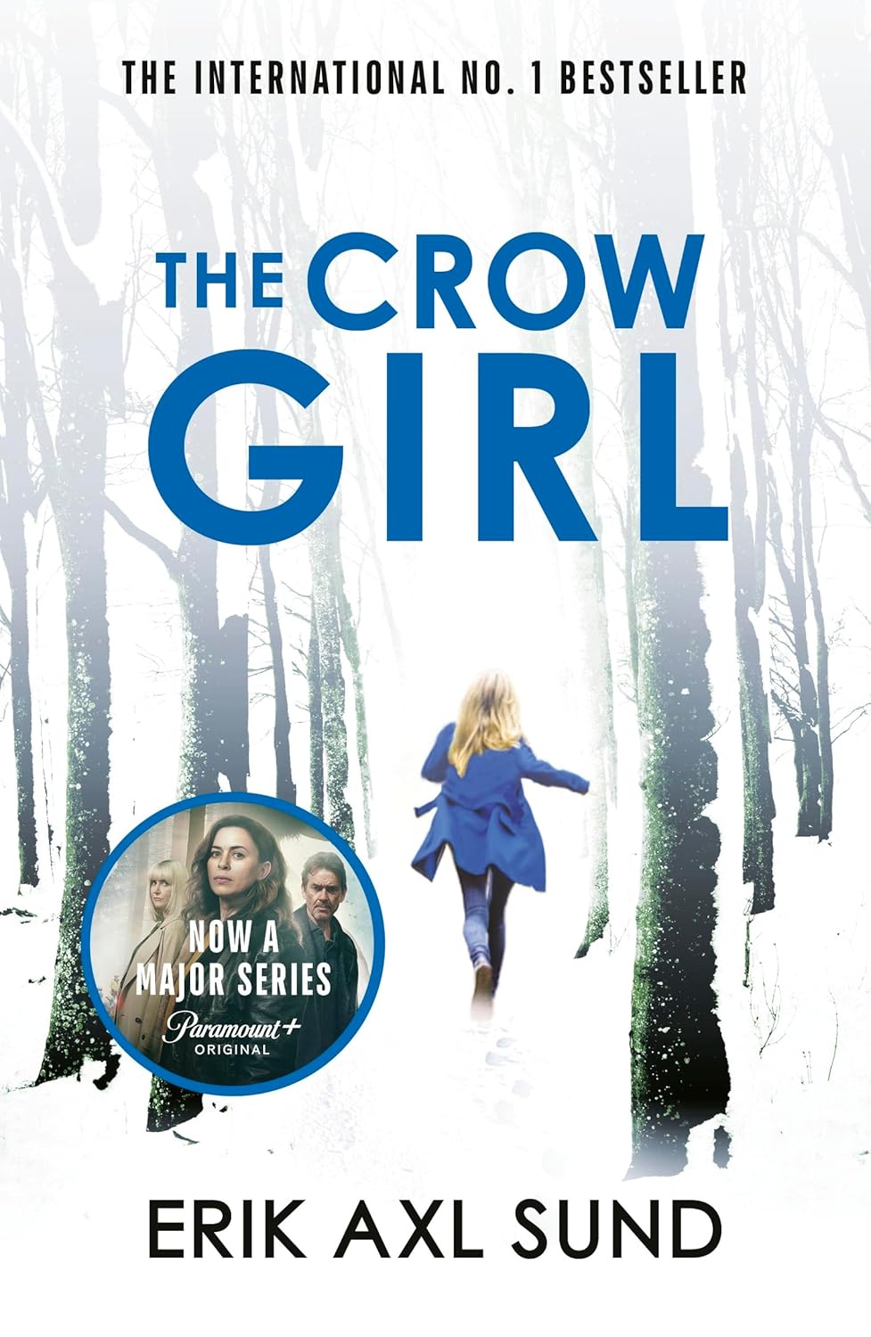 The Crow Girl Book by Håkan AxlanderSundquist and Jerker Eriksson