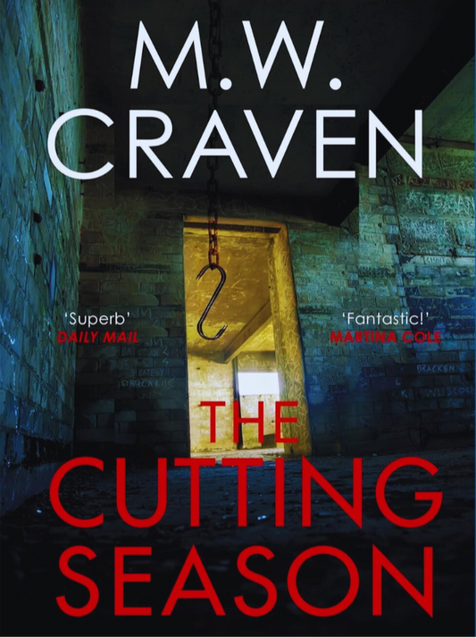 The Cutting Season Book by M. W. Craven