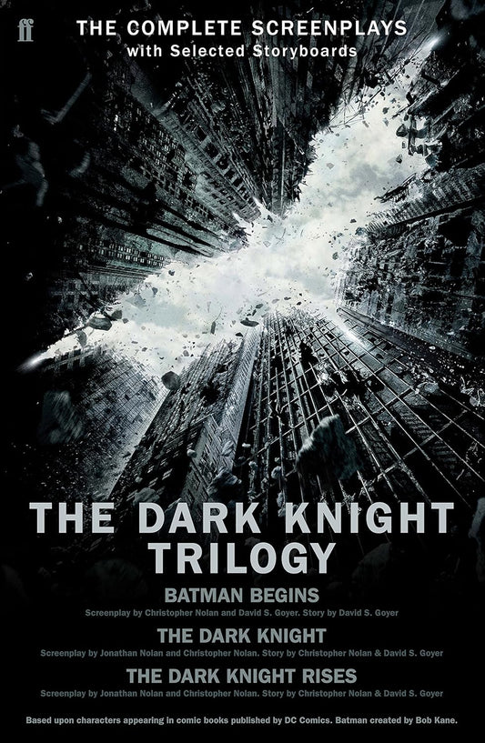 The Dark Knight Trilogy: The Complete Screenplays with Storyboards Christopher Nolan,Jonathan Nolan,David S. Goyer