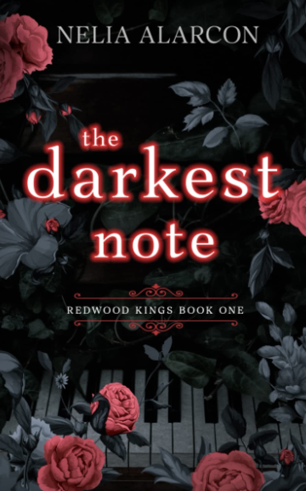 The Darkest Note (Redwood Kings, #1) by Nelia Alarcon