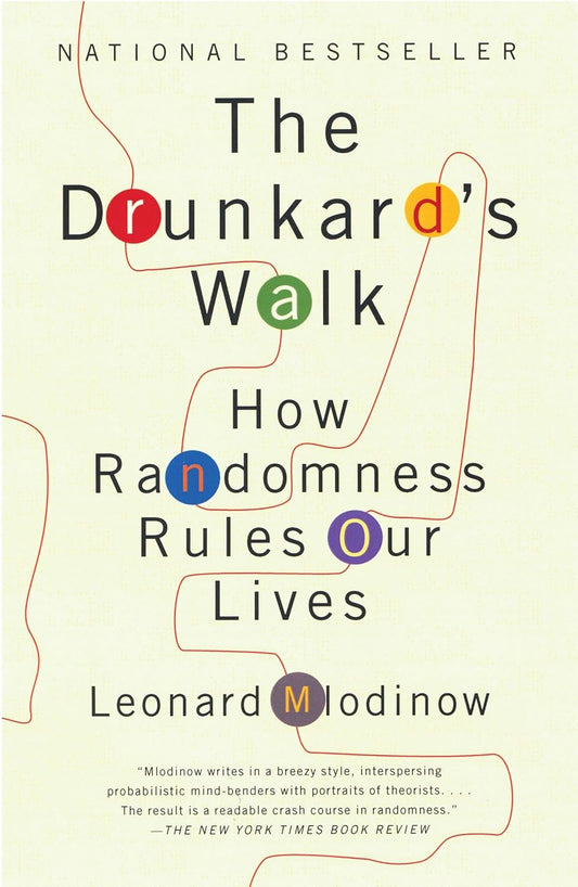 The Drunkard's Walk: How Randomness Rules Our Lives Book by Leonard Mlodinow