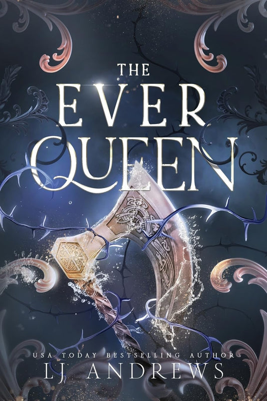The Ever Queen (The Ever Seas) by LJ Andrews