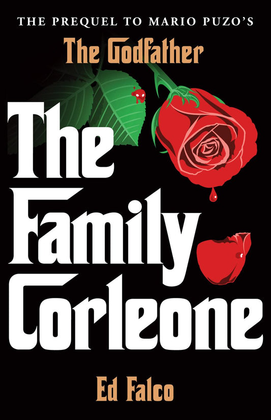 The Family Corleone Novel by Edward Falco