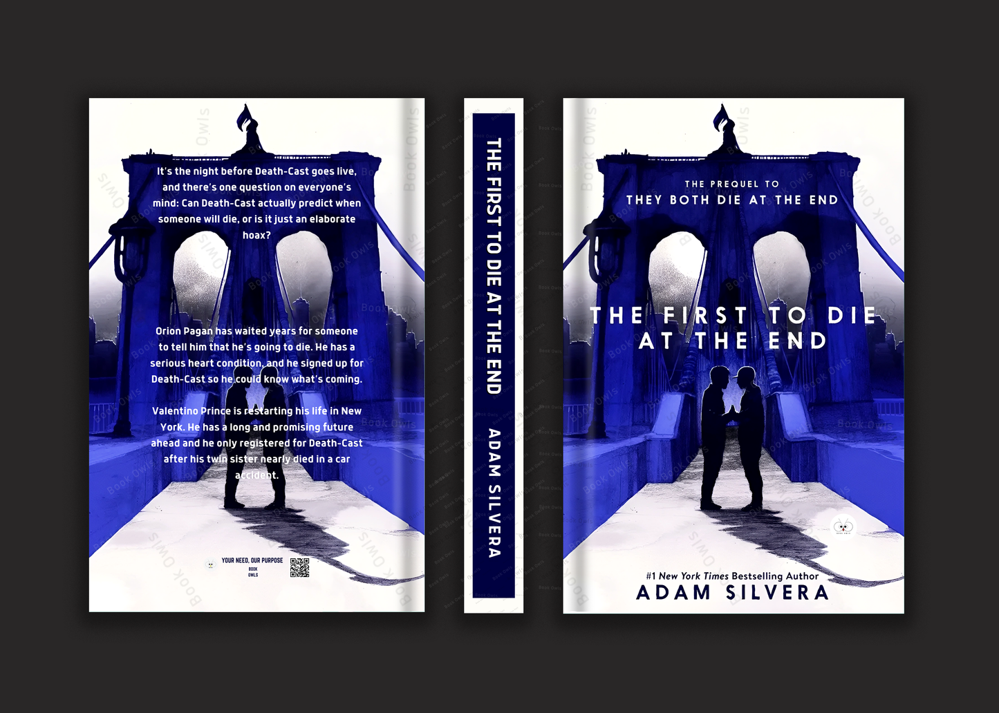 The First to Die at the End: The Prequel to the In…ler THEY BOTH DIE AT THE END! Book by Adam Silvera