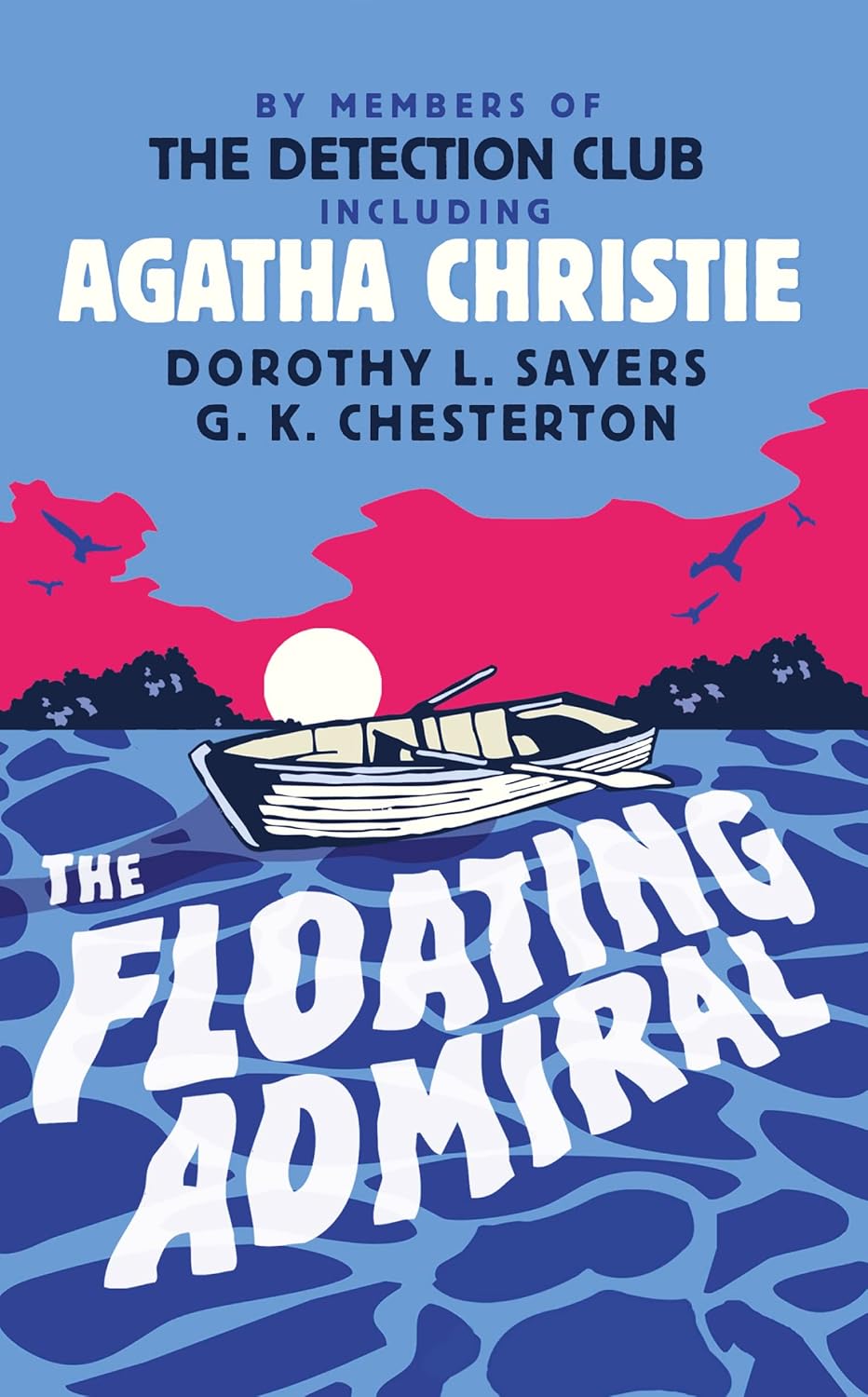 The Floating Admiral by Agatha Christie