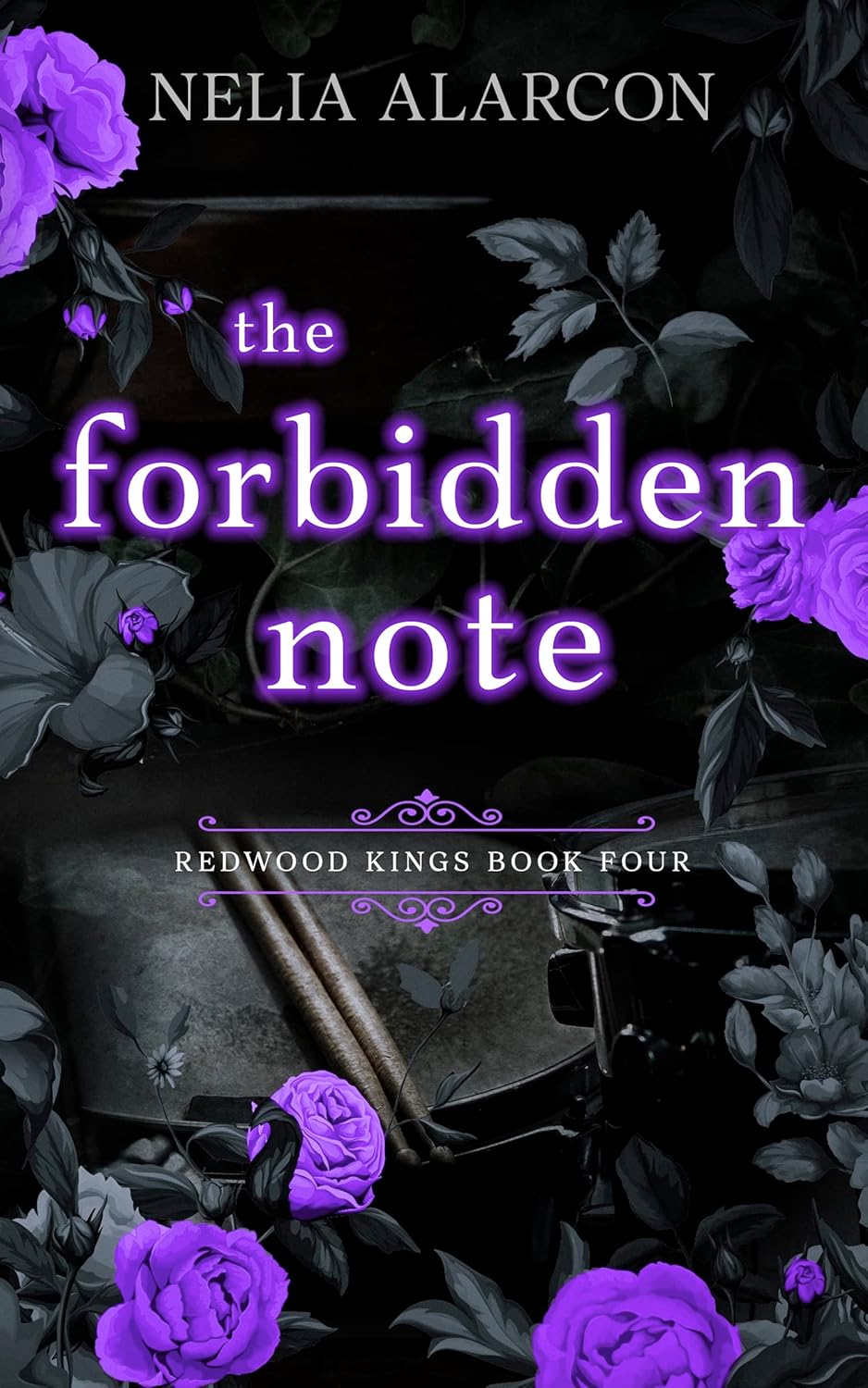The Forbidden Note (Redwood Kings, #4) by Nelia Alarcon