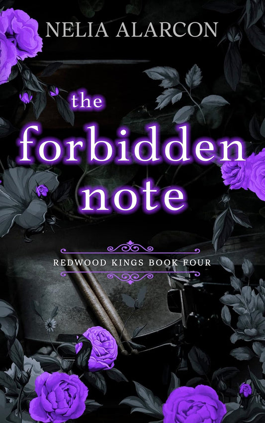 The Forbidden Note (Redwood Kings, #4) by Nelia Alarcon