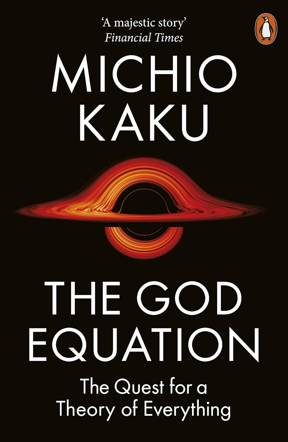 The God Equation Book by Michio Kaku