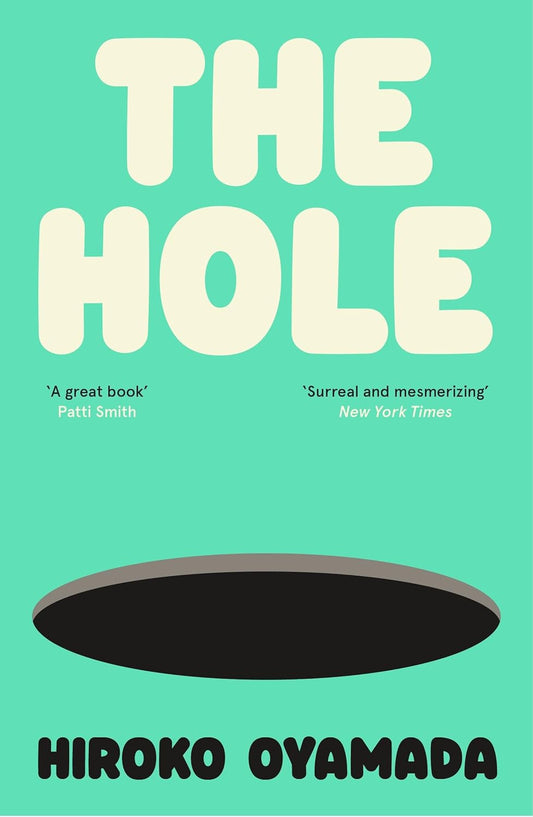 The Hole Novel by Hiroko Oyamada