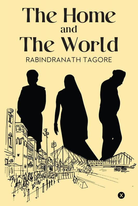 The Home and the World Novel by Rabindranath Tagore
