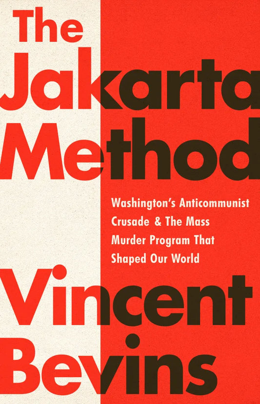 The Jakarta Method Book by Vincent Bevins