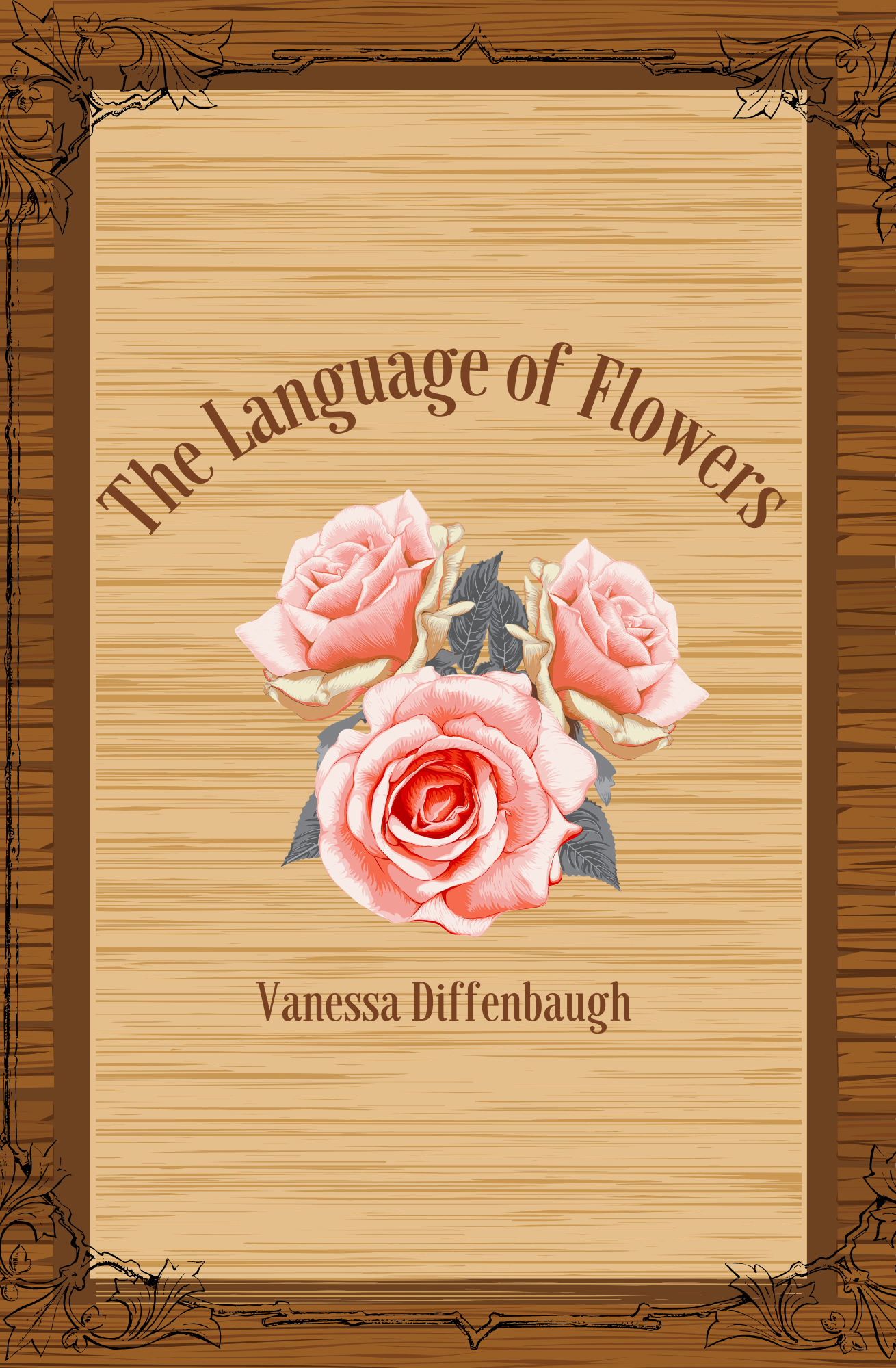 The Language of Flowers Novel by Vanessa Diffenbaugh