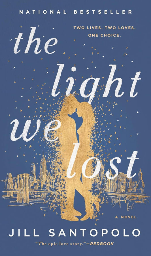 The Light We Lost Book by Jill Santopolo