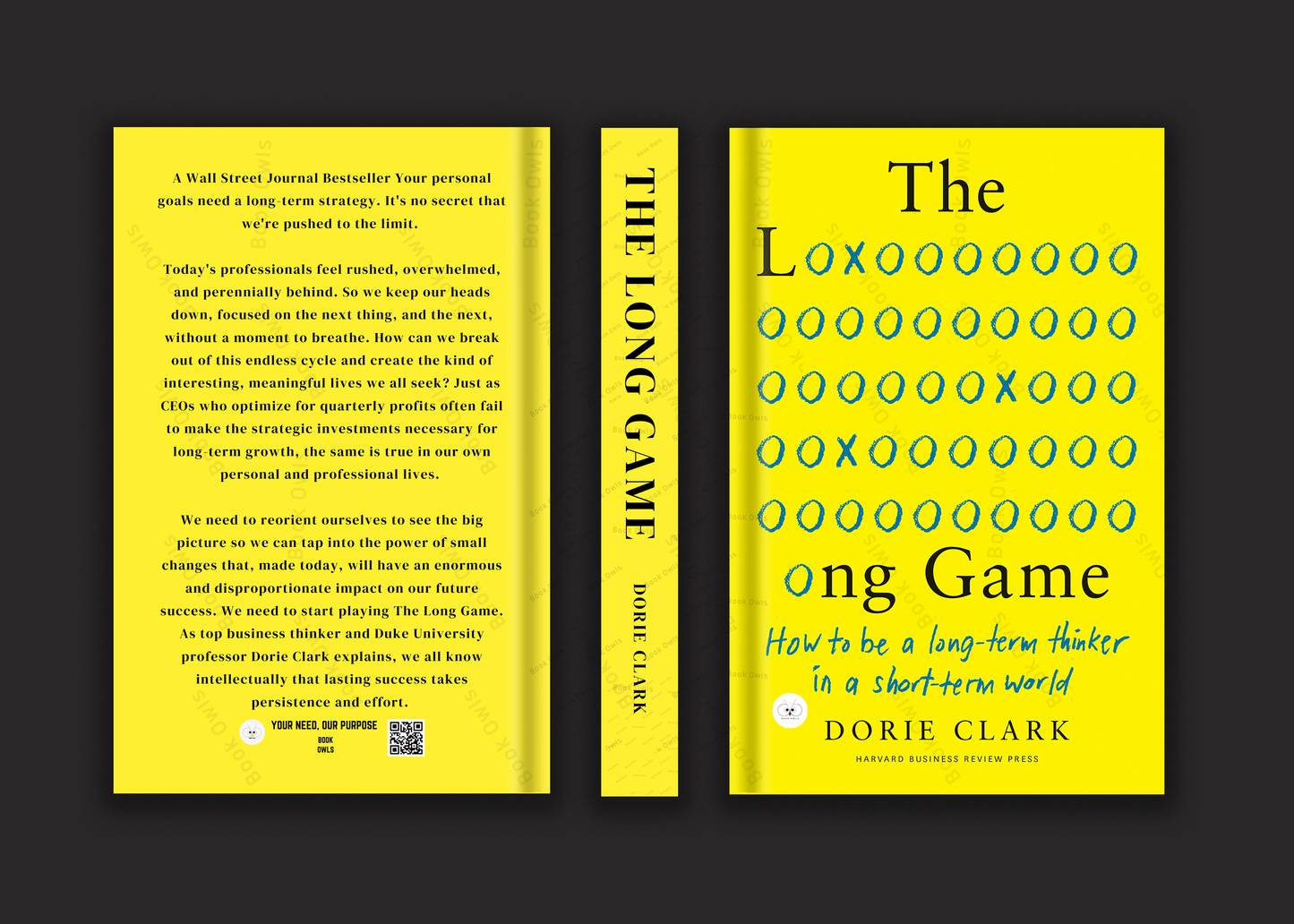 The Long Game: How to Be a Long-Term Thinker in a Short-Term World Book by Dorie Clark