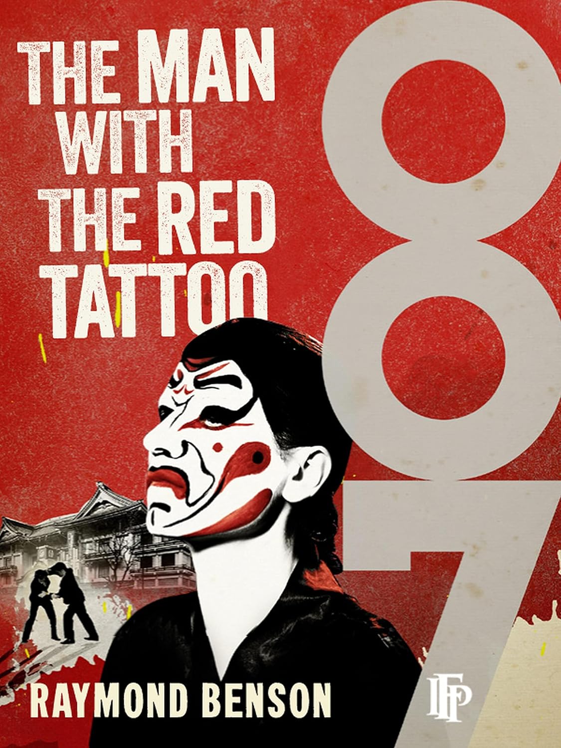 The Man With the Red Tattoo Novel by Raymond Benson
