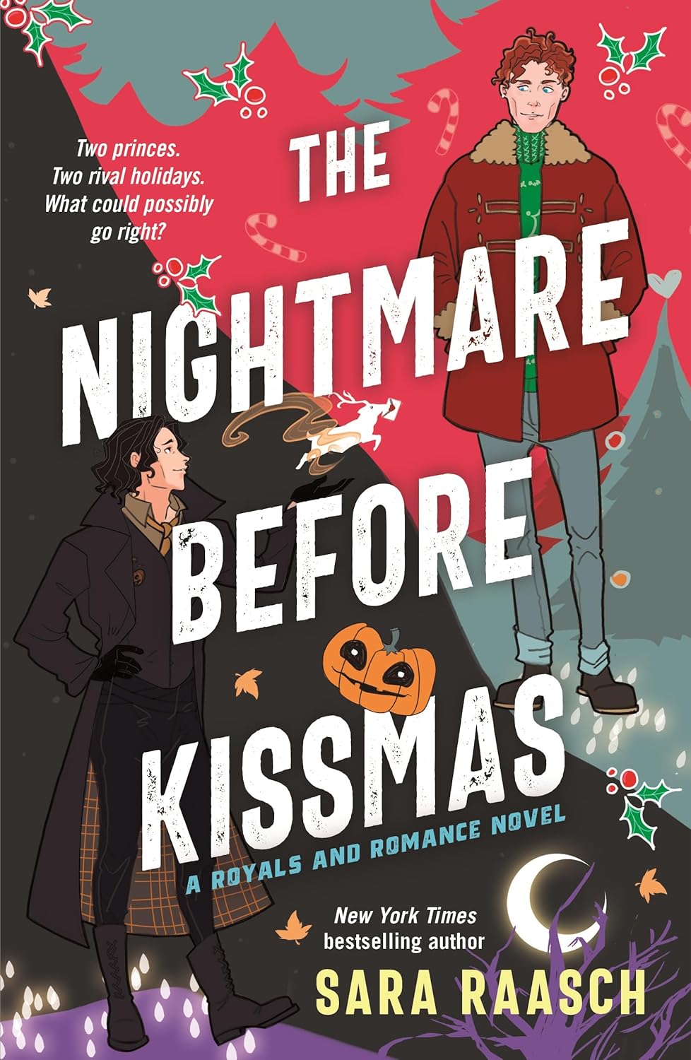 The Nightmare Before Kissmas: A Royals and Romance Novel Book by Sara Raasch