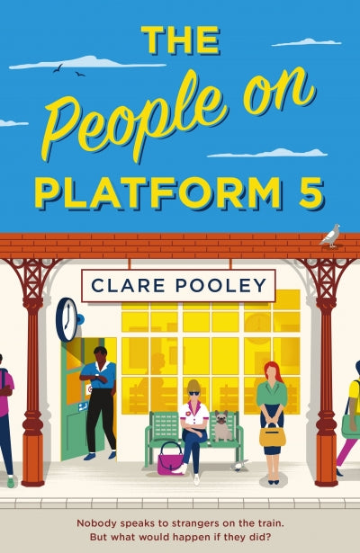 The People on Platform 5 Book by Clare Pooley