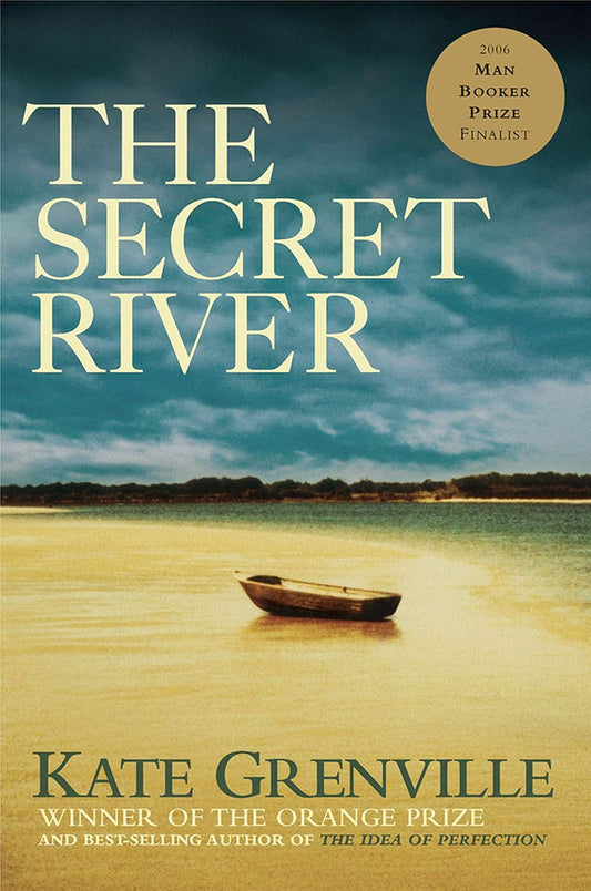 The Secret River Novel by Kate Grenville