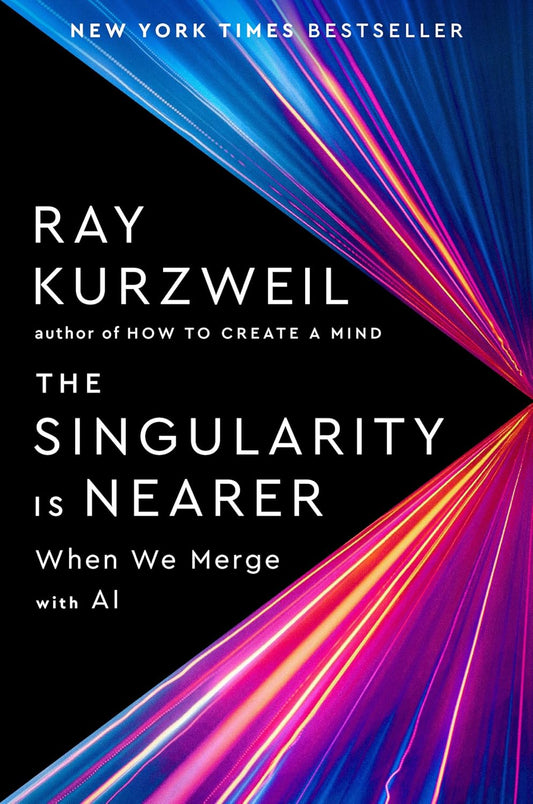 The Singularity Is Nearer Book by Ray Kurzweil