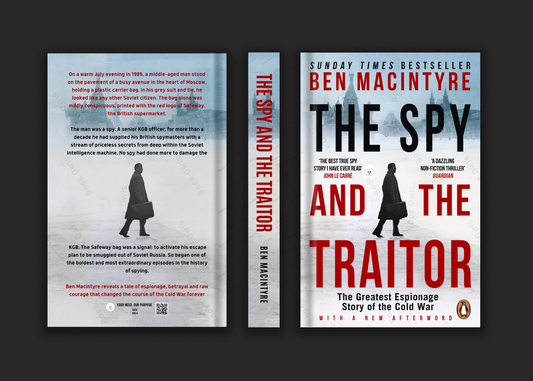 The Spy and the Traitor: The Greatest Espionage Story of the Cold War Book by Ben Macintyre