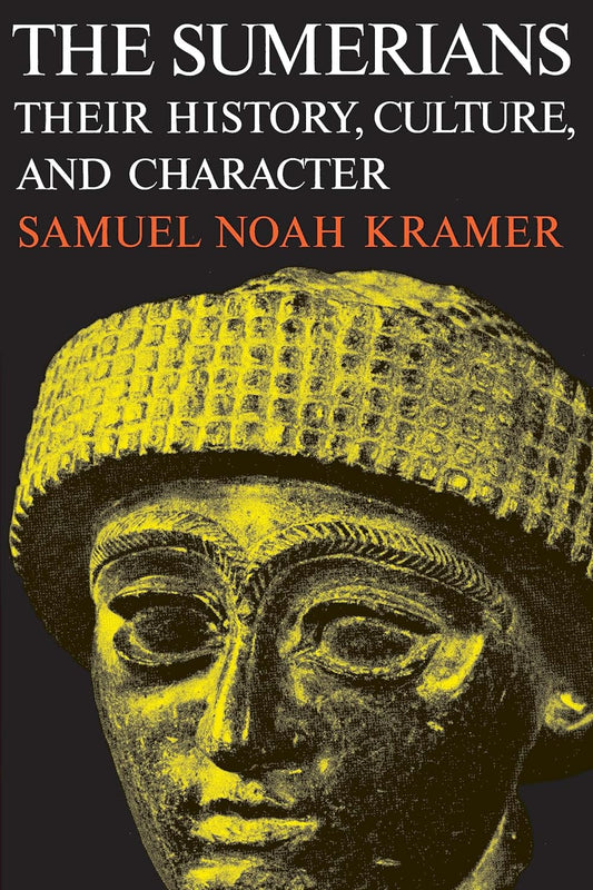 The Sumerians Book by Samuel Noah Kramer