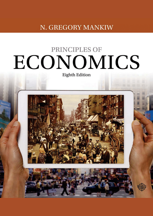 Principles of Economics by N. Gregory Mankiw