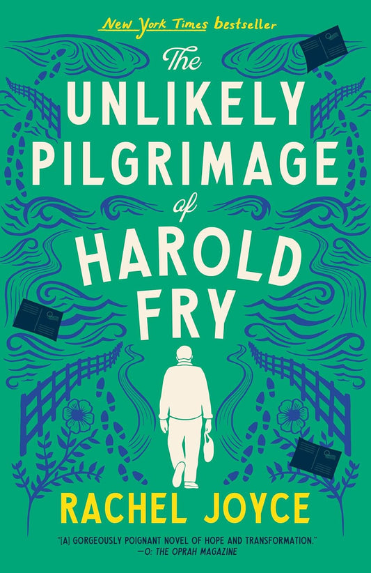 The Unlikely Pilgrimage of Harold Fry Novel by Rachel Joyce