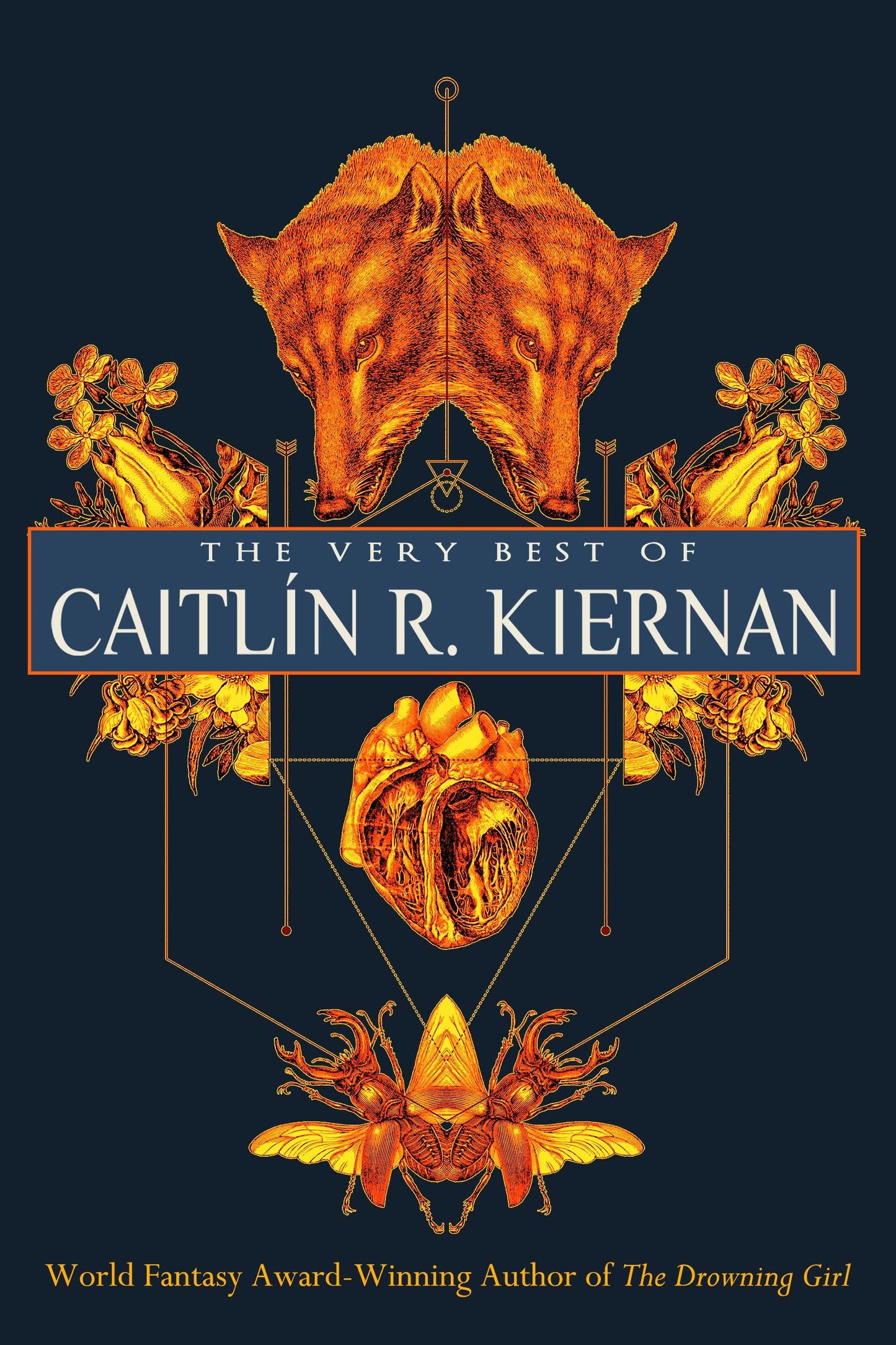 The Very Best of Caitlín R. Kiernan Book by Caitlín R. Kiernan