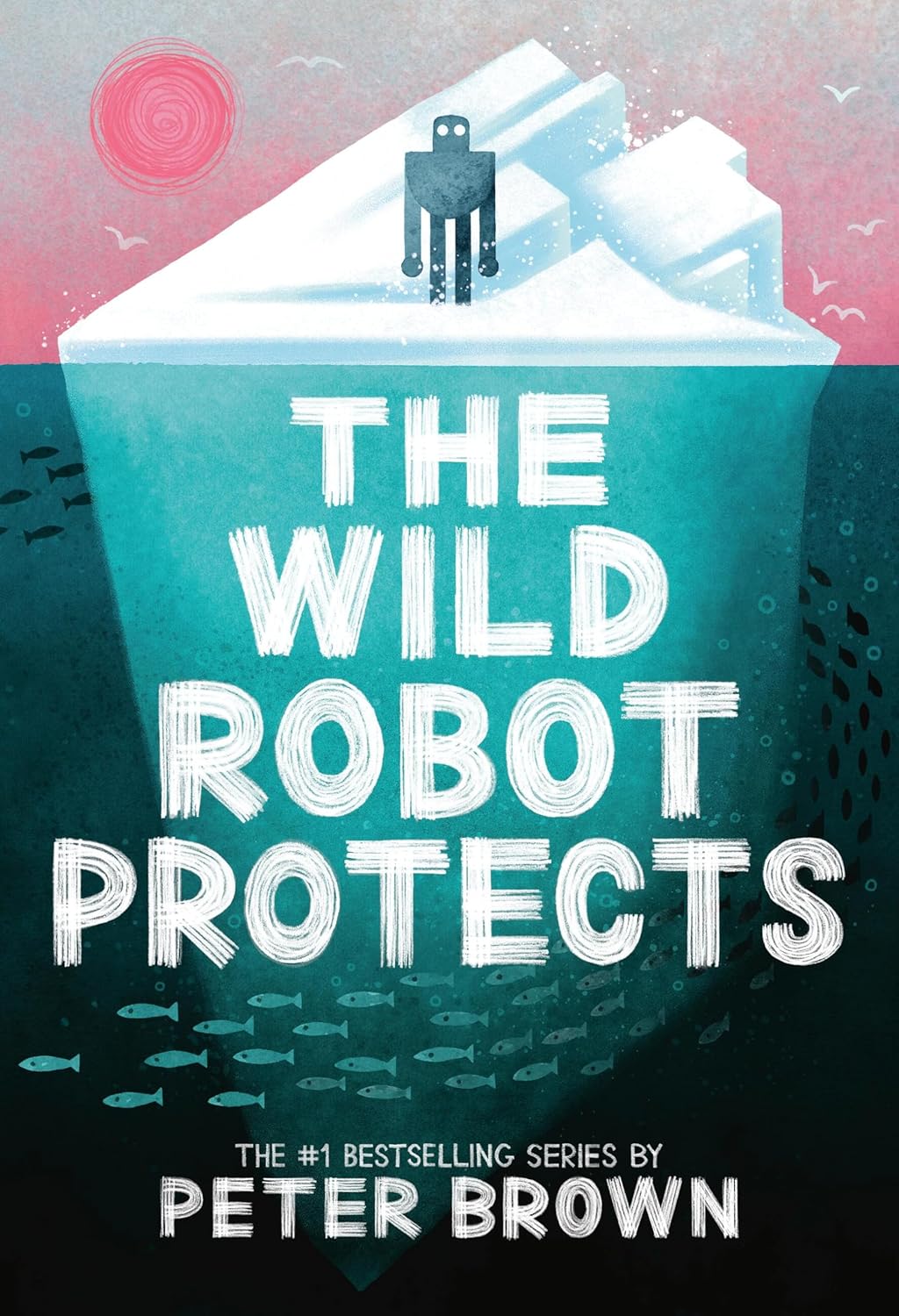 The Wild Robot Protects Book by Peter Brown